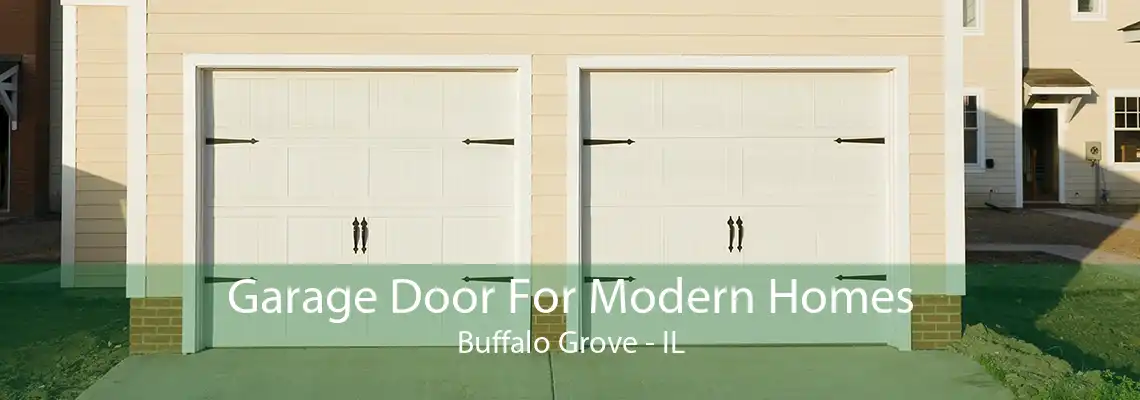 Garage Door For Modern Homes Buffalo Grove - IL