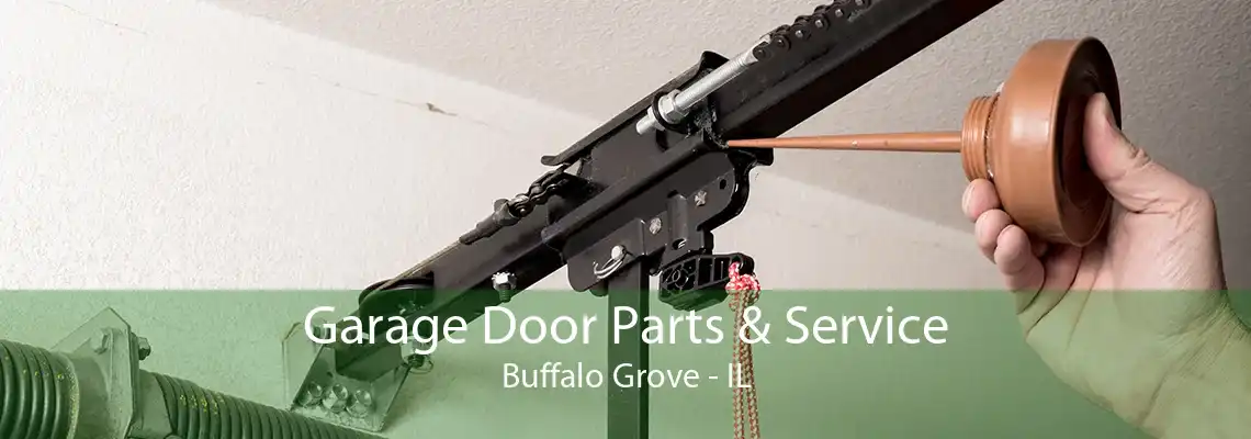 Garage Door Parts & Service Buffalo Grove - IL