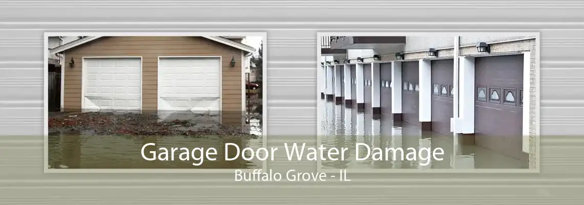 Garage Door Water Damage Buffalo Grove - IL