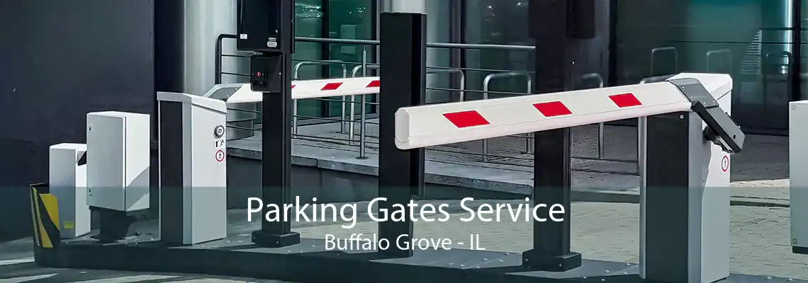 Parking Gates Service Buffalo Grove - IL