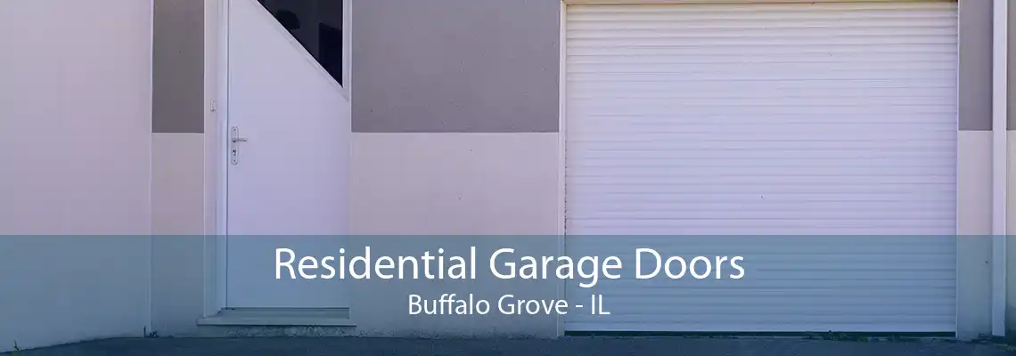 Residential Garage Doors Buffalo Grove - IL